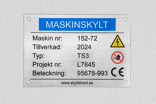 Maskinskylt, infärgad aluminium